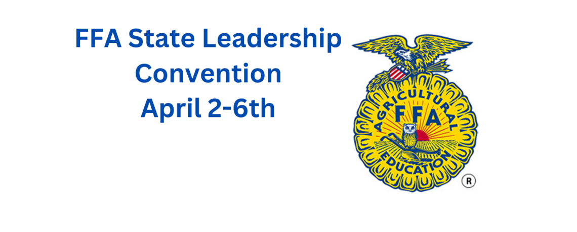 FFA State Leadership Convention April 2-6th
