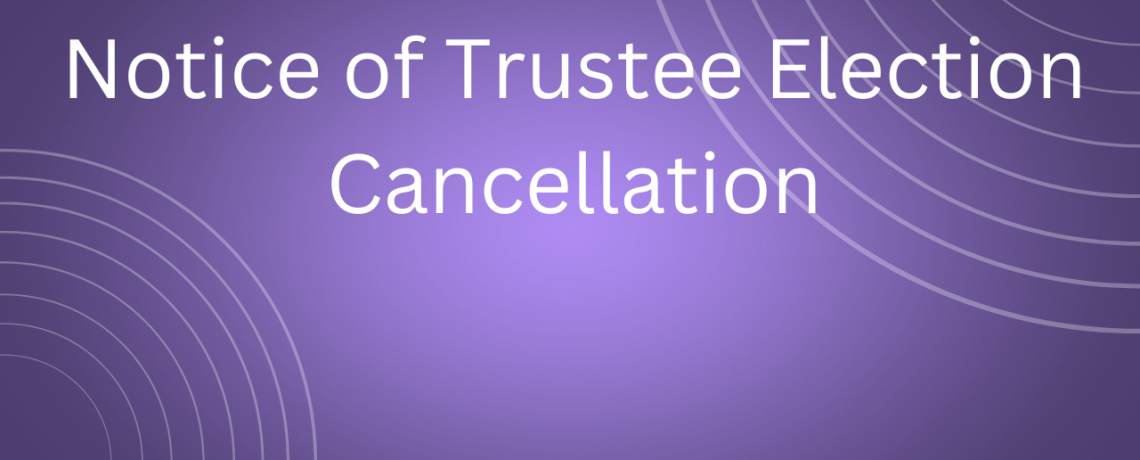 Notice of Cancellation of Trustee Election