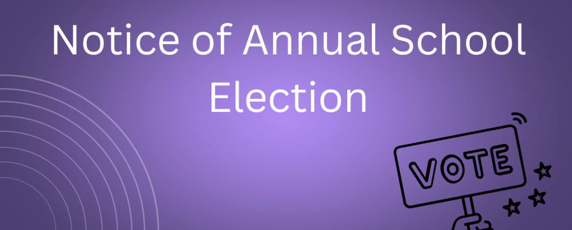 Notice of Annual School Election